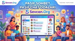 Pasif Sohbet Pasif Chat Odaları