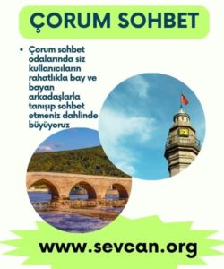Çorum Sohbet 