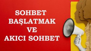 Kesintisiz İletişim: Telefonunuzdan Dünyaya Açılan Kapı, Kaliteli Arkadaşlıkların Başlangıcı Mobil Sohbet Siteleri, Mobil Sohbet Sisteminin Beraberinde Getirdiği İletişim Sistemi