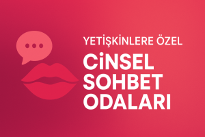 Yetişkin Sohbet Odaları (+18) | Mobil Chat Platformu, Yetişkin Mobil Sohbet Odaları ile Güvenli Chat, Mobil Yetişkin Sohbet Chat Odaları,